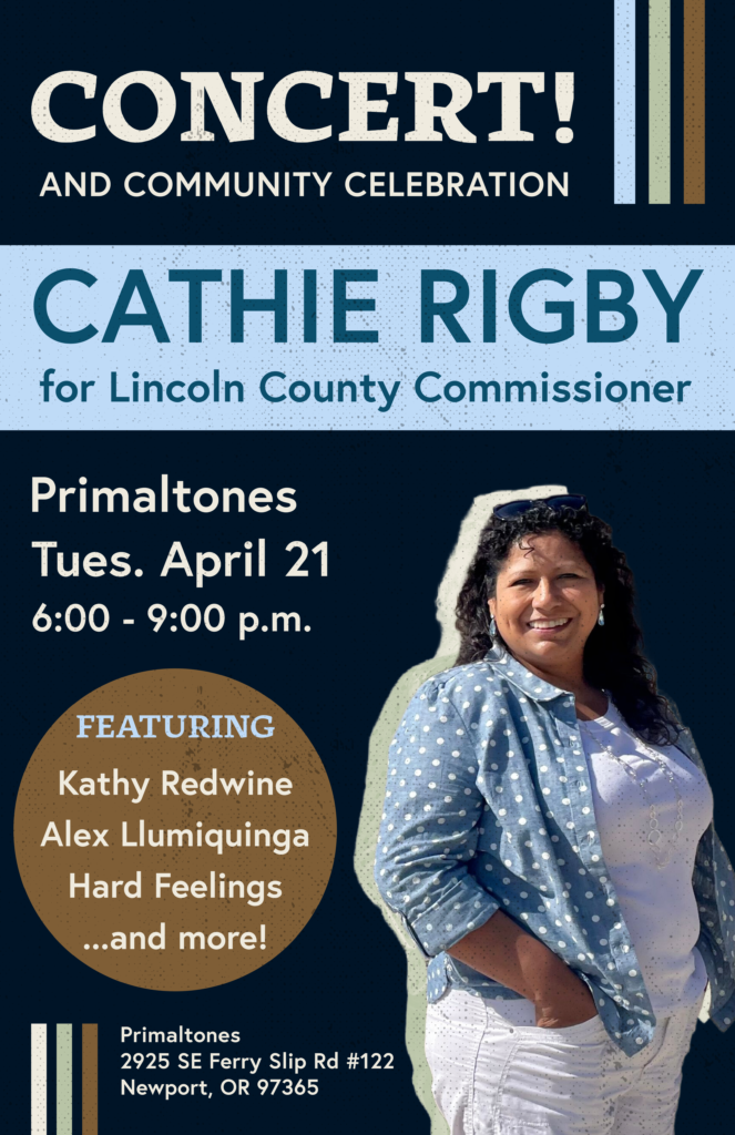 Poster for a concert and community celebration announcing Cathie Rigby for Lincoln County Commissioner, with date, time, and guests.
