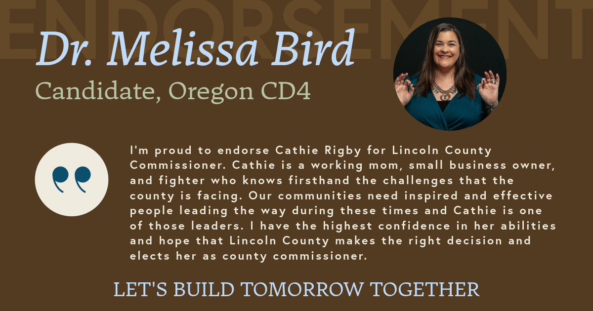 Campaign poster for Dr. Melissa Bird, Oregon CD4 candidate, with a round portrait and an endorsement quote graphic.